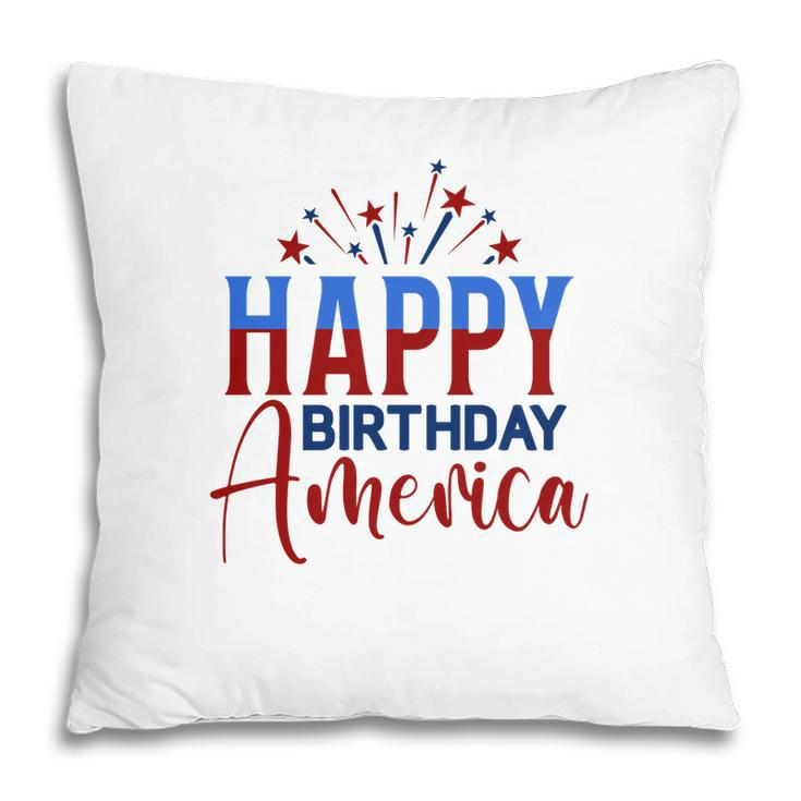 Happy Birthday America July Independence Day Red Blue 2022 Pillow