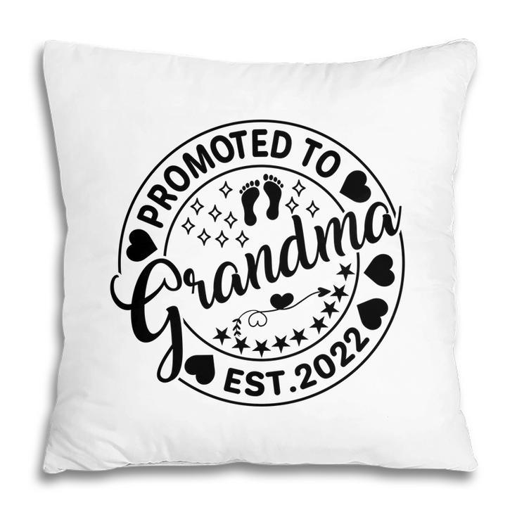 Happy Mothers Day Promoted To Grandma 2022 Circle Great Pillow