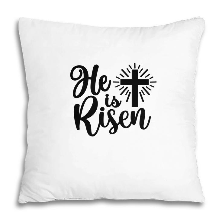 He Is Risen Bible Verse Black Graphic Great Christian Pillow