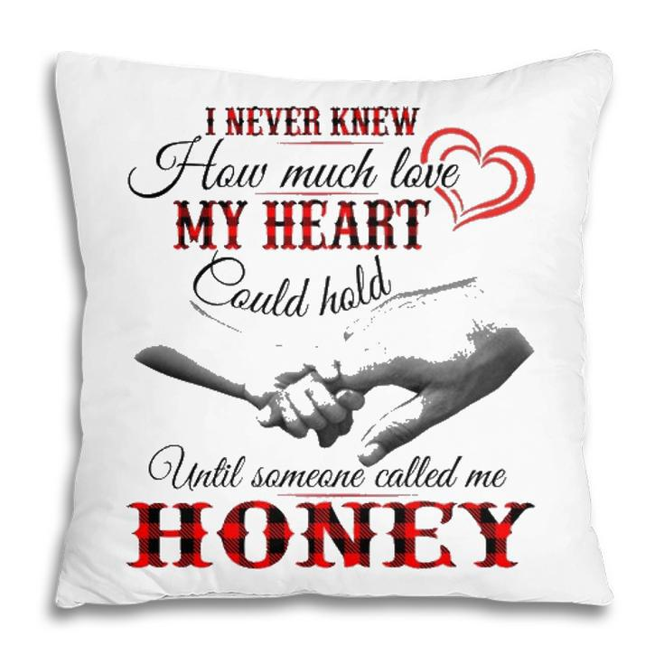 Honey Grandma Gift   Until Someone Called Me Honey Pillow