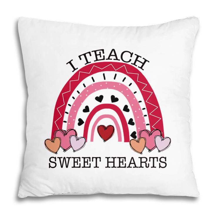 I Teach Sweet Hearts Teacher Rainbow Red Pillow