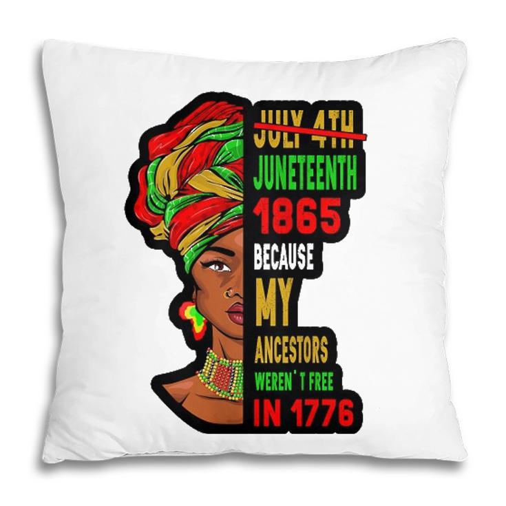July 4Th Juneteenth 1865 Present For African American Pillow