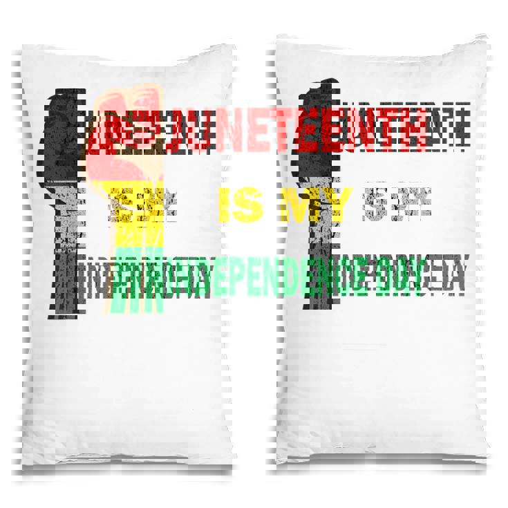 Juneteenth Is My Independence Day For Women Men Kids Vintage   Pillow