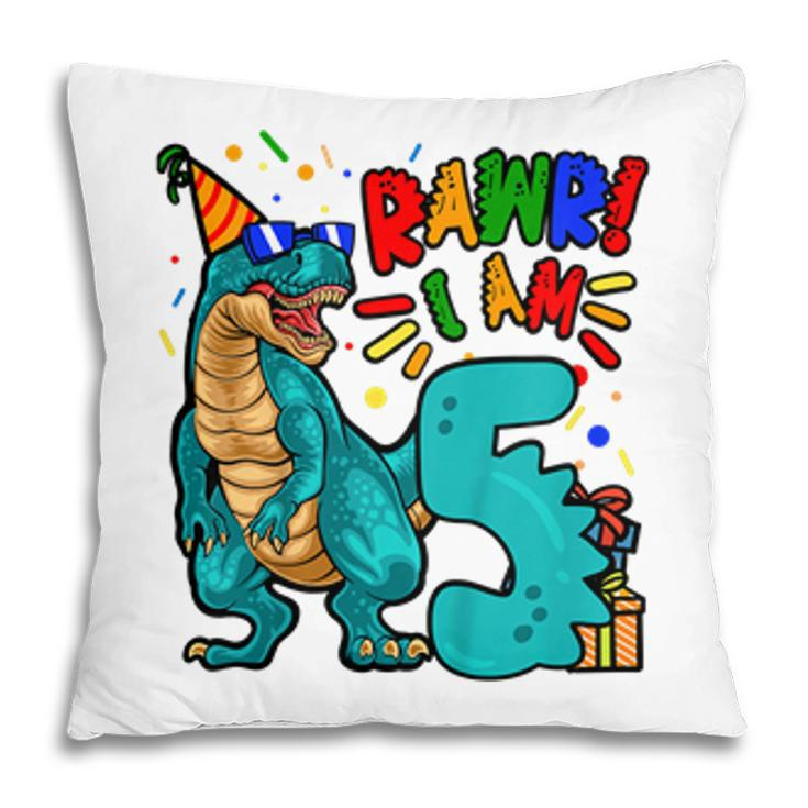 Kids 5Th Birthday Boy Dinosaur Rawr I Am 5 Years Old  Pillow