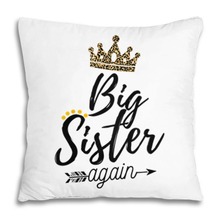 Kids Big Sister Again 2022 Soon To Be Bigsister Leopard Print  Pillow