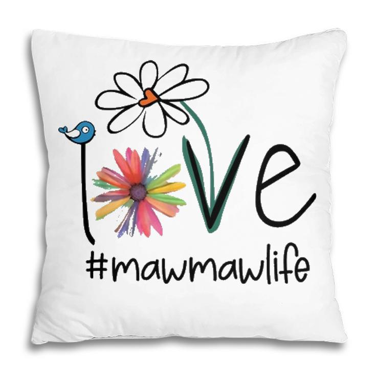 Maw Maw Grandma Gift Idea Maw Maw Life V2 Pillow