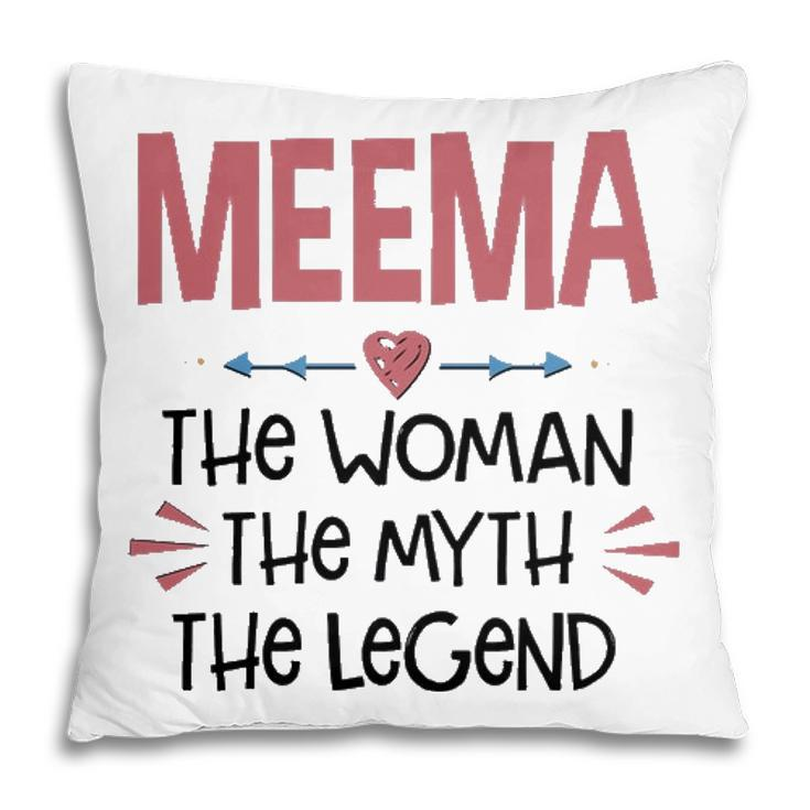 Meema Grandma Gift   Meema The Woman The Myth The Legend Pillow