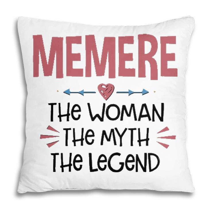 Memere Grandma Gift   Memere The Woman The Myth The Legend Pillow