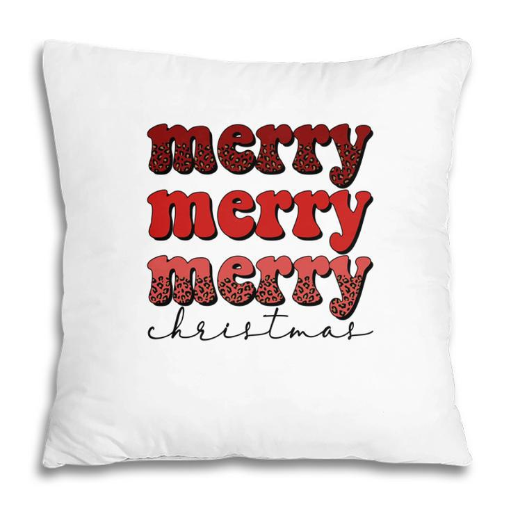 Merry Merry Merry Christmas V3 Pillow