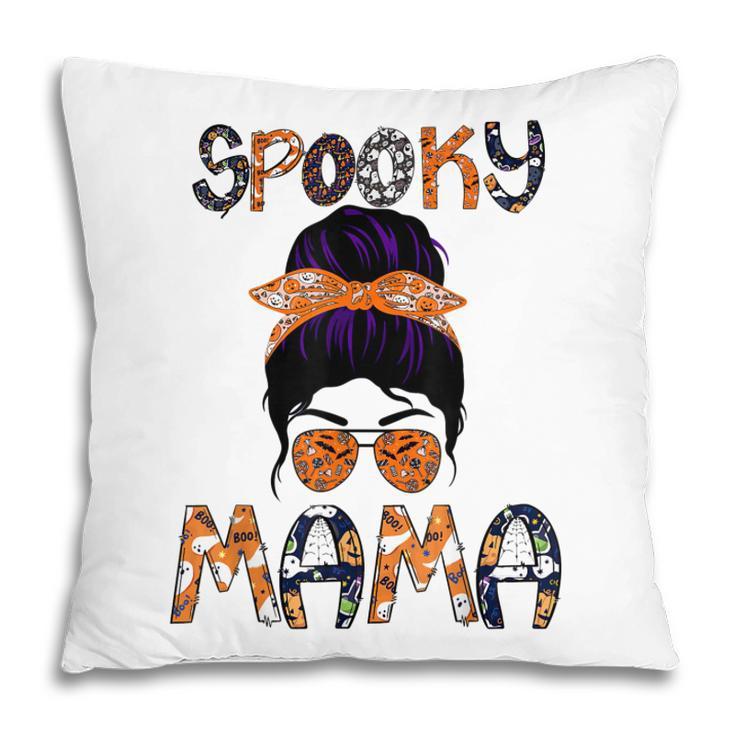 Messy Hair Bun Women Spooky Mama Halloween Funny Costume  Pillow