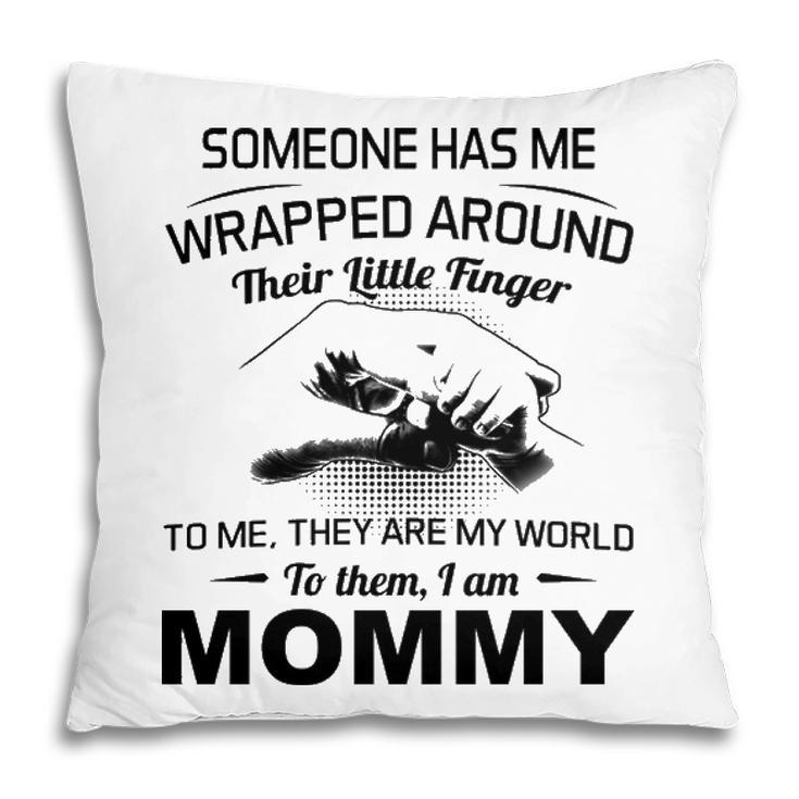 Mommy Gift   To Them I Am Mommy Pillow