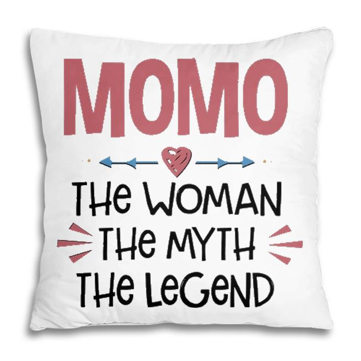 Momo Grandma Gift   Momo The Woman The Myth The Legend Pillow