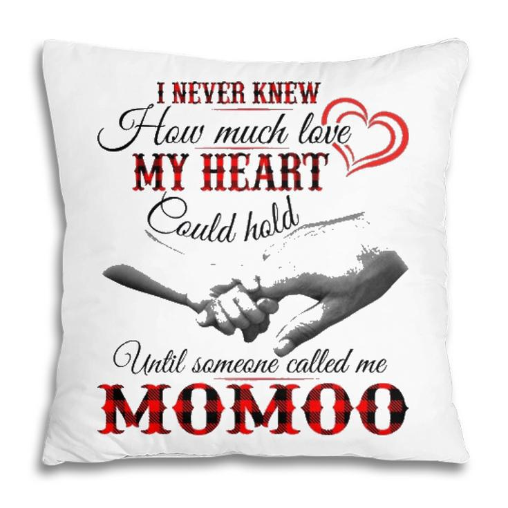 Momoo Grandma Gift   Until Someone Called Me Momoo Pillow