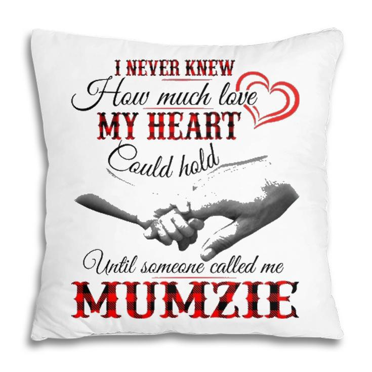Mumzie Grandma Gift   Until Someone Called Me Mumzie Pillow