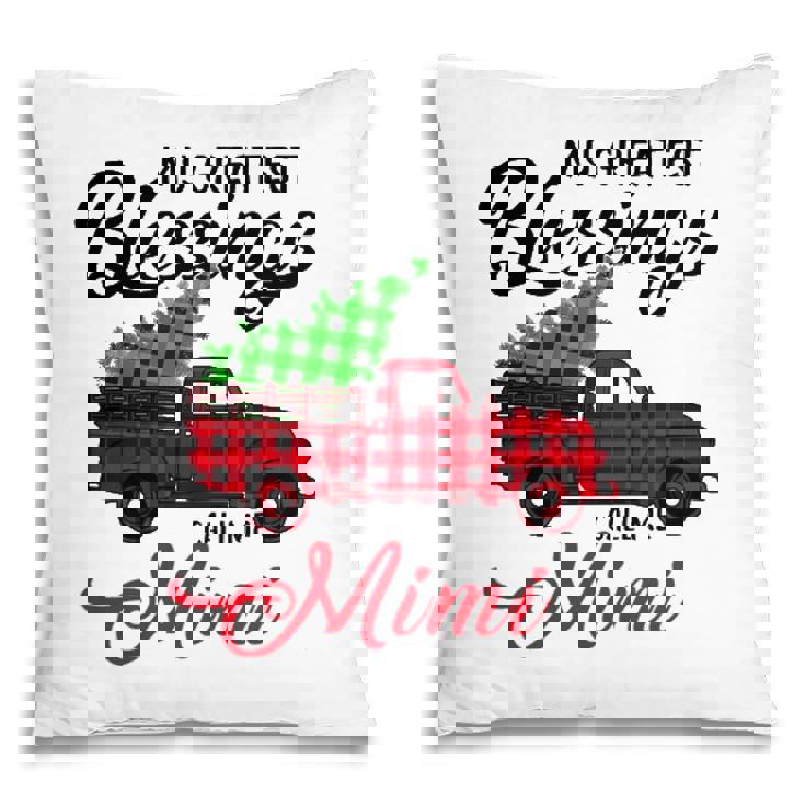 My Greatest Blessings Call Me Mimi Xmas Gifts Christmas Pillow