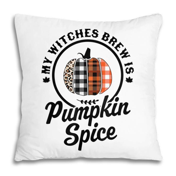 My Witches Brew Is Pumpkin Spice Halloween Plaid Leopard  V2 Pillow