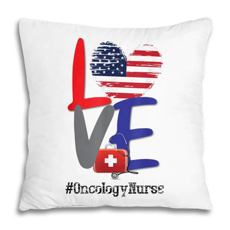 Oncology Nurse Rn 4Th Of July Independence Day American Flag  Pillow