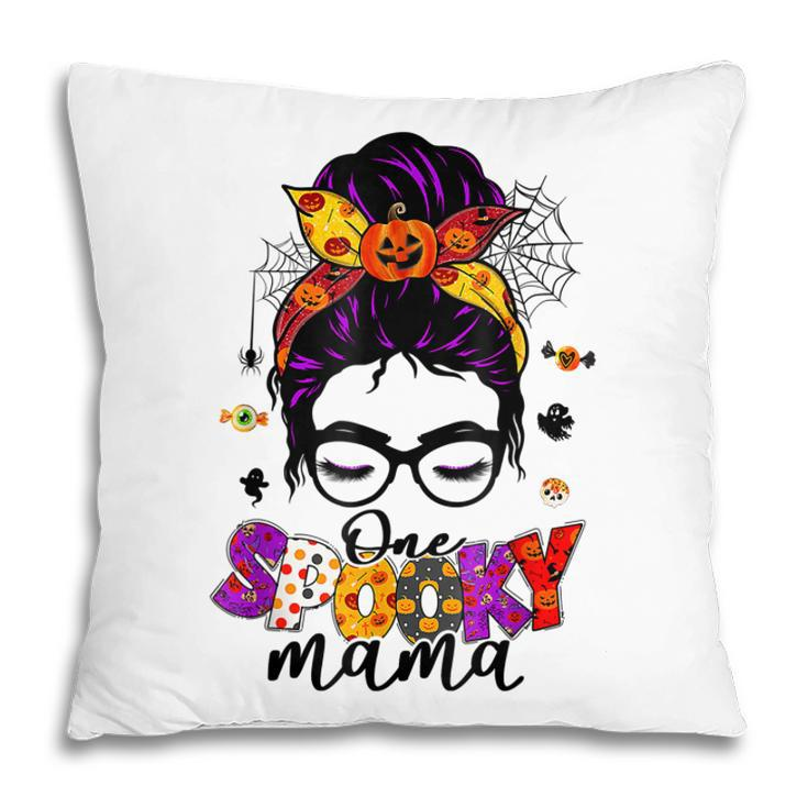 One Spooky Mama Messy Bun Skull Halloween Costume Momster  Pillow