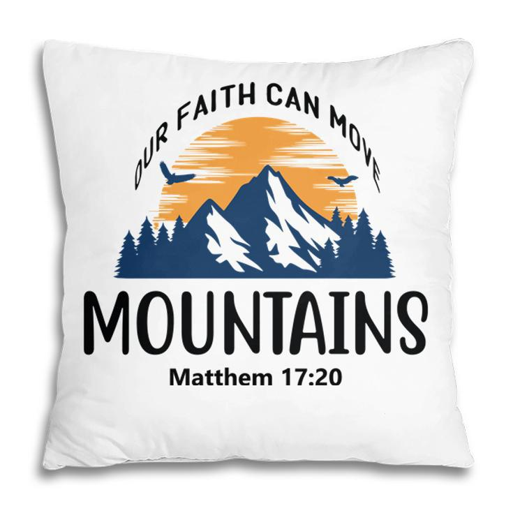 Our Faith Can Move Mountains Bible Verse Black Graphic Christian Pillow