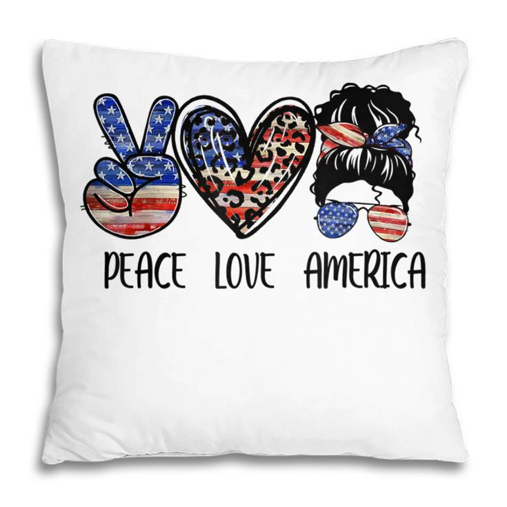 Peace Love America Messy Bun American Flag Funny 4Th Of July  Pillow