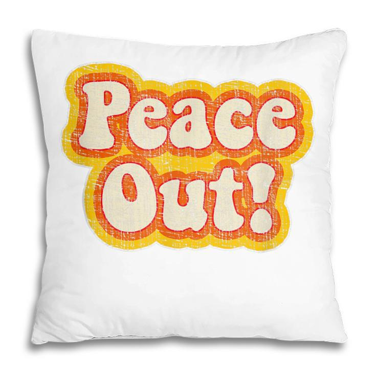 Peace Out Vintage 1970S  Men Women Kids Pillow