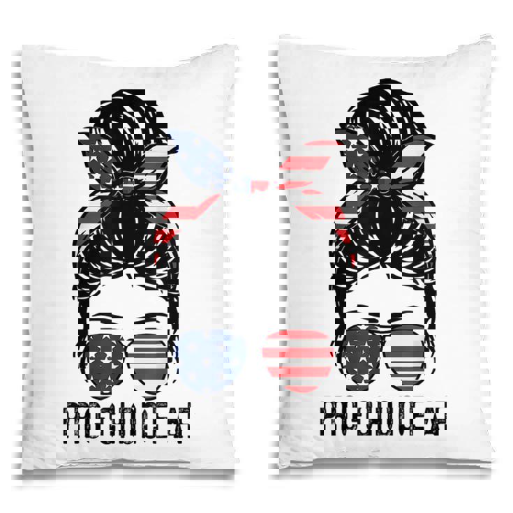 Pro Choice Af Messy Bun Us Flag Reproductive Rights Tank Pillow