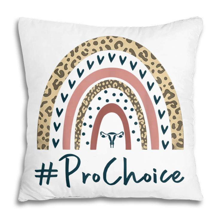 Pro Choice Leopard Rainbow Feminist Womens Rights My Choice  Pillow