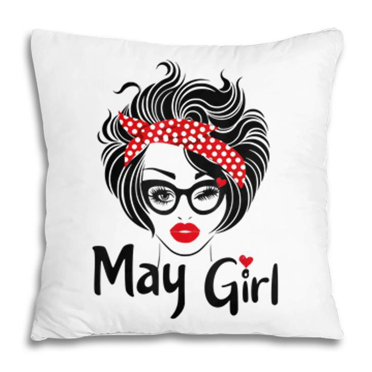 Queens Are Born In May Girl Cute May Birthday  Women  Pillow