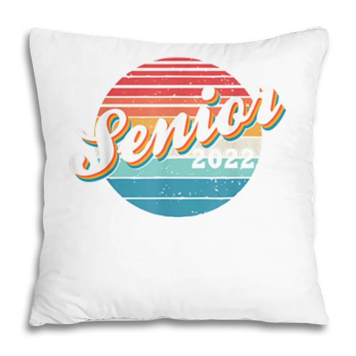 Retro Senior Class Of 2022 Seniors  Pillow