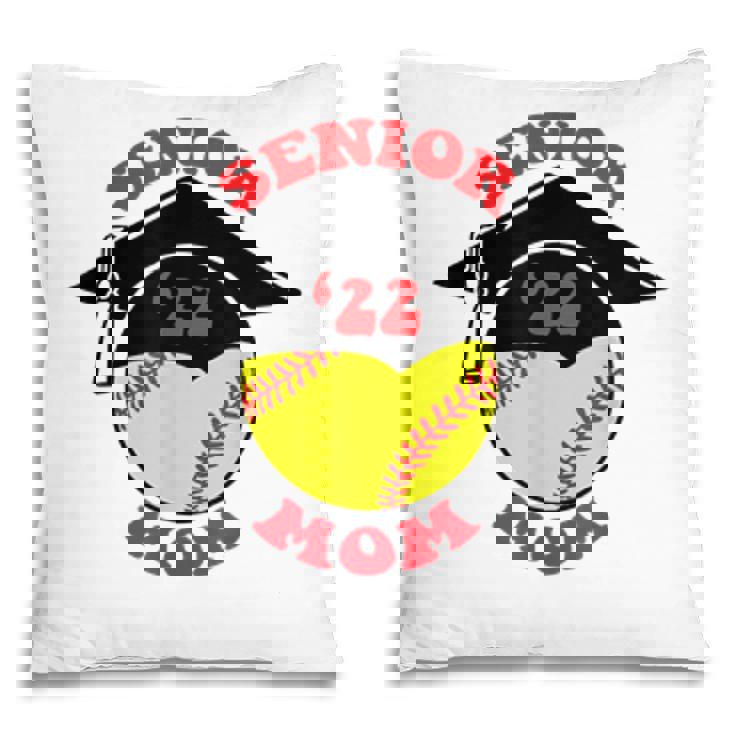Softball Senior Mom 2022 Graduation Cap  Pillow