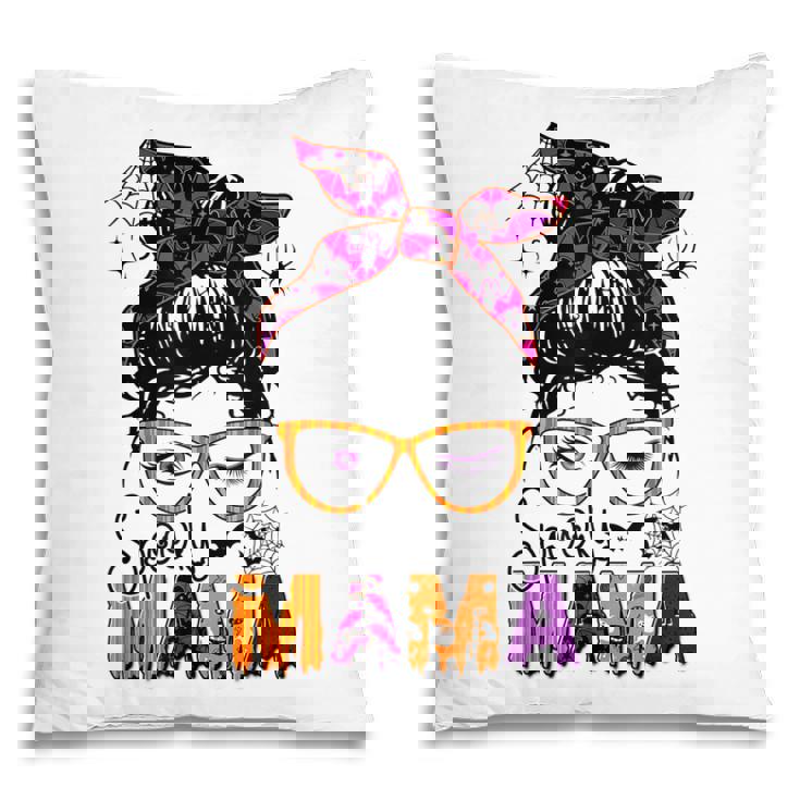 Spooky Mama Messy Bun Mom Life Halloween Costume  Pillow