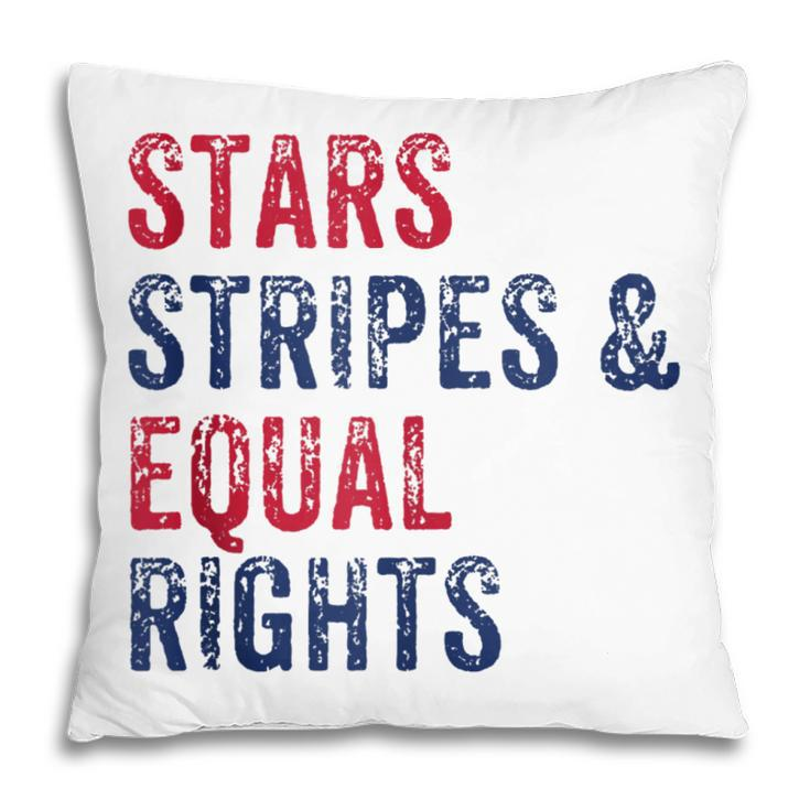 Stars Stripes And Equal Rights 4Th Of July Womens Rights  Pillow