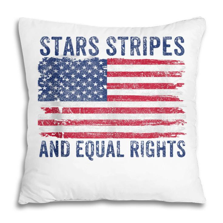 Stars Stripes And Equal Rights 4Th Of July Womens Rights  V2 Pillow
