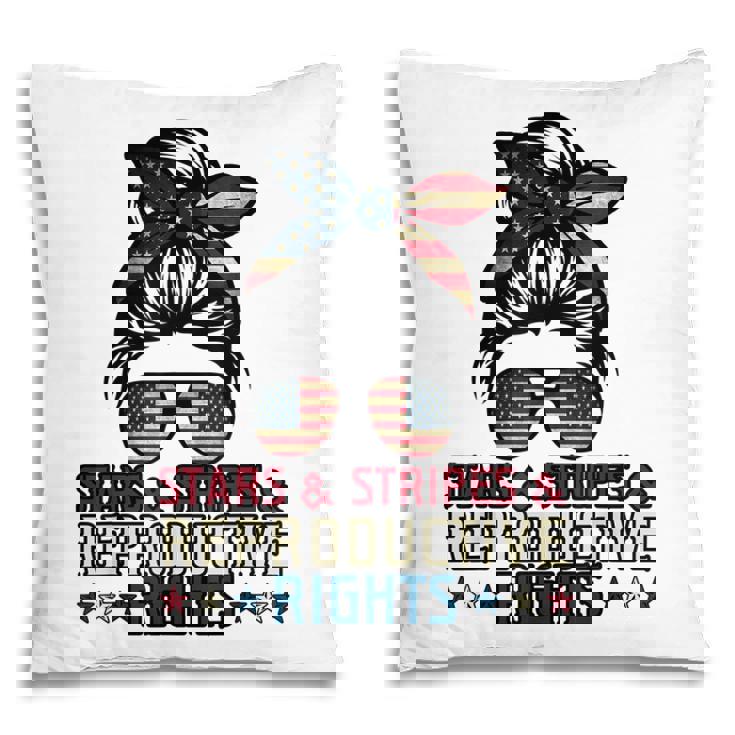 Stars Stripes Reproductive Rights Patriotic 4Th Of July V5 Pillow