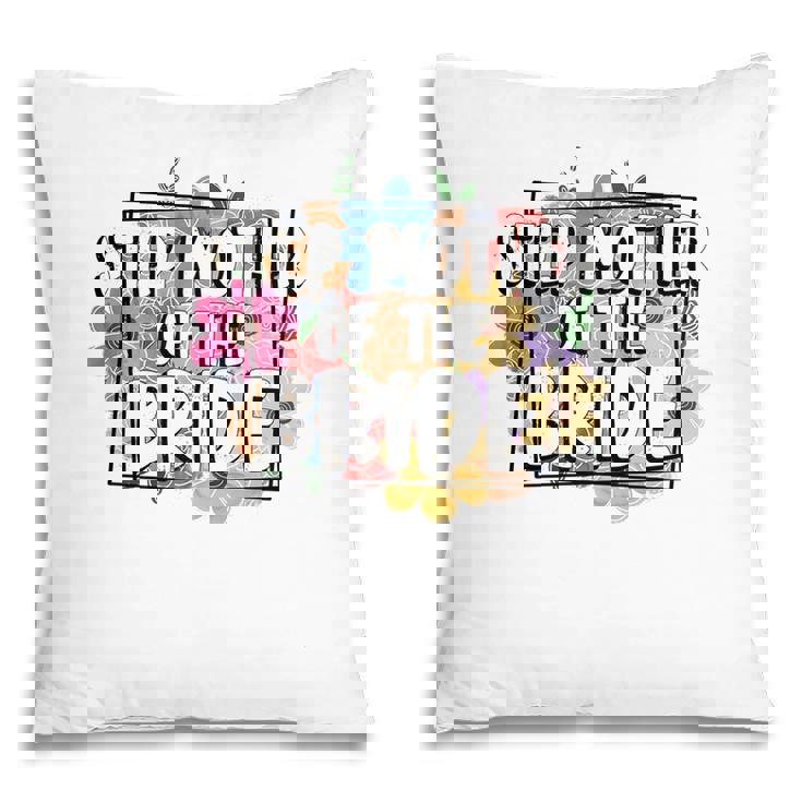 Stepmother Of The Bride Watercolor Stepmom Mothers Day Pillow