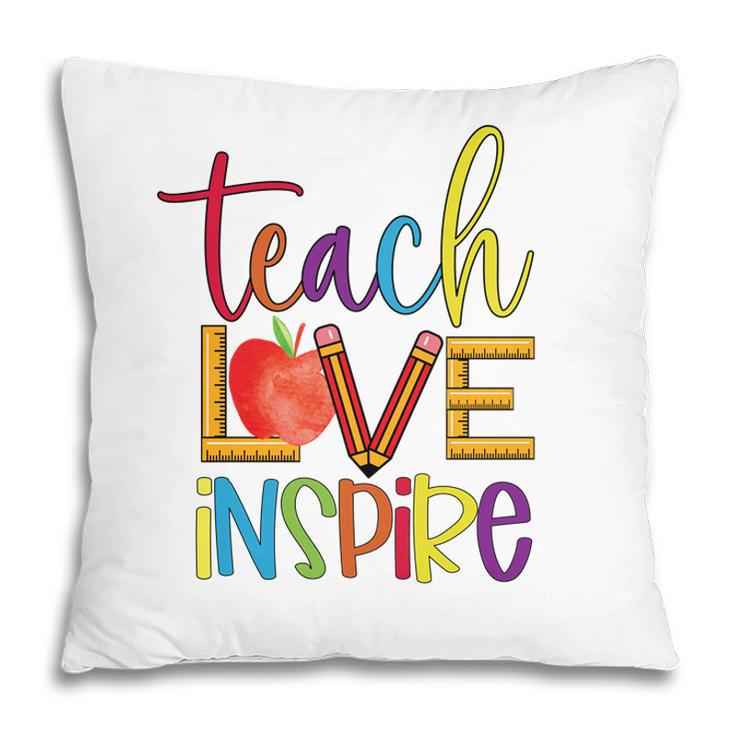 Students Are Inspired By The Teachers Teaching And Love Pillow