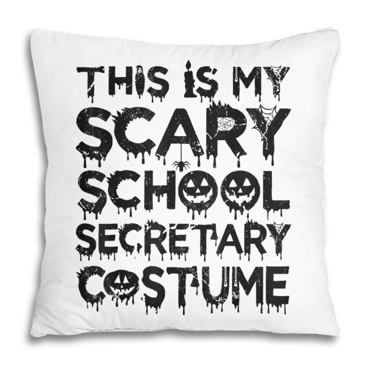 This Is My Scary School Secretary Costume Funny Halloween  Pillow