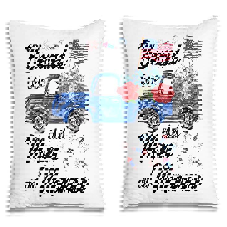 Women 4Th July American Flag Patriotic Blessed Mom Mamaw Pillow