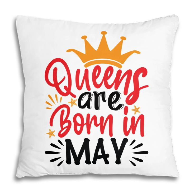 Yellow Crown Red Black Letters Design Queens Are Born In May Birthday Pillow