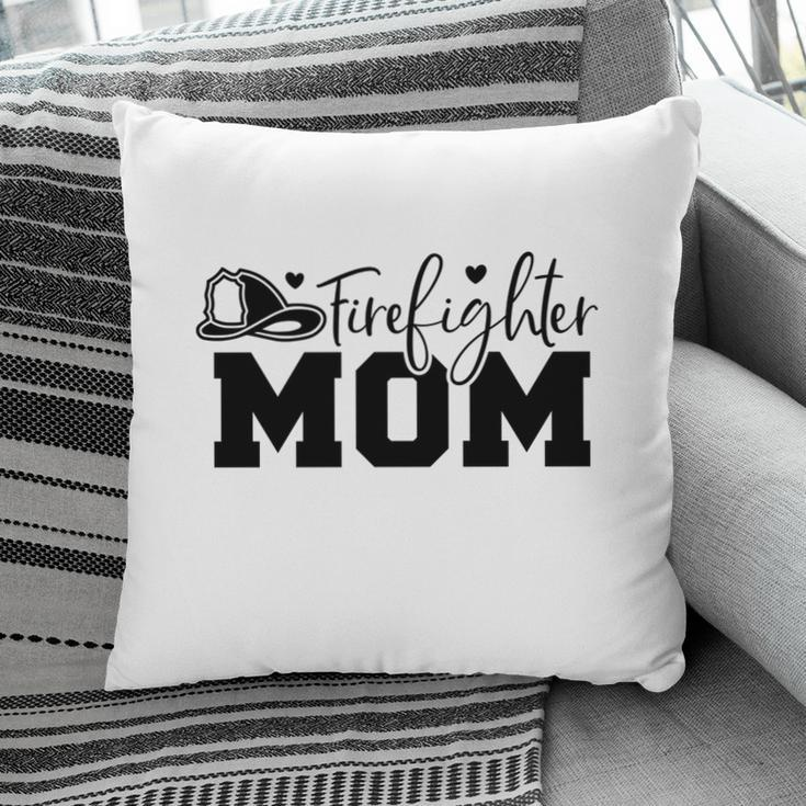 Firefighter Mom Great Black Graphic Meaningful Pillow