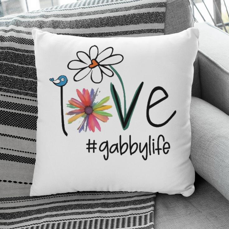 Gabby Grandma Gift Idea Gabby Life Pillow