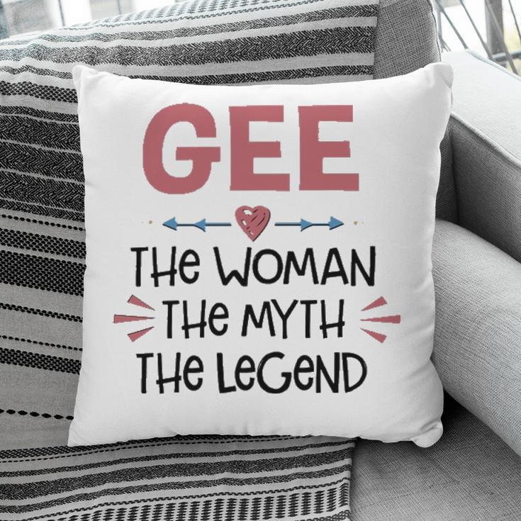 Gee Grandma Gift Gee The Woman The Myth The Legend Pillow