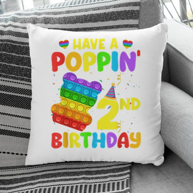 Have A Poping 2Nd Birthday Pop It Birthday Boy Girl Pillow