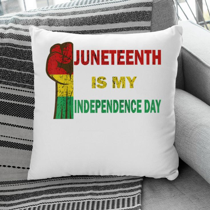 Juneteenth Is My Independence Day For Women Men Kids Vintage Pillow