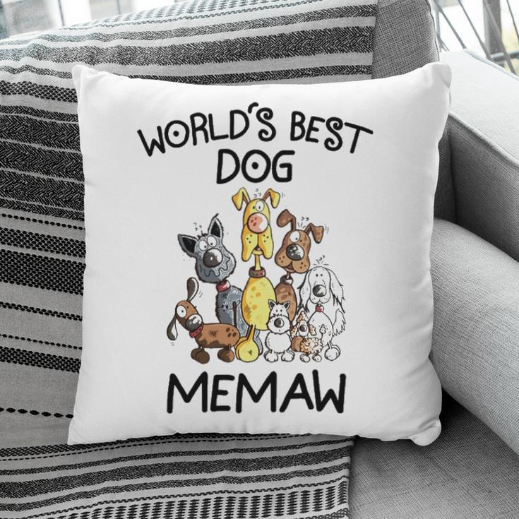 Memaw Grandma Gift Worlds Best Dog Memaw Pillow