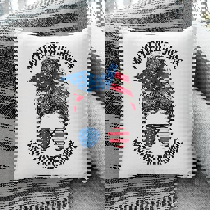 Mother Bychoice Prochoice Messy Bun Us Flag 4Th Of July Pillow