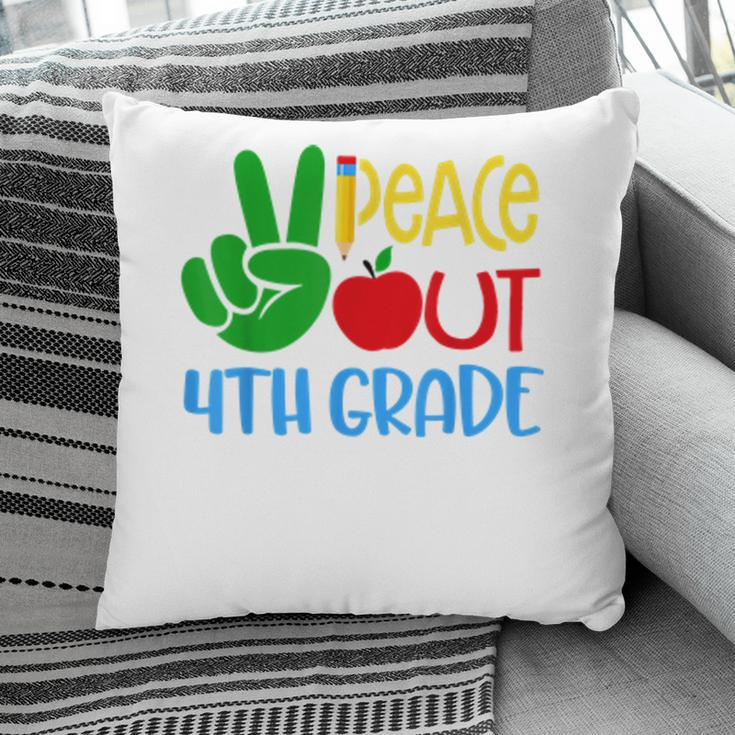 Peace Out 4Th Grade Graduation Last Day Of School Boy Girl Pillow