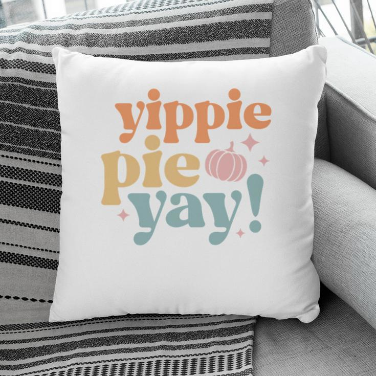 Retro Thanksgiving Yippie Pie Yay Pillow