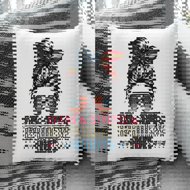 Stars Stripes Reproductive Rights Patriotic 4Th Of July V5 Pillow