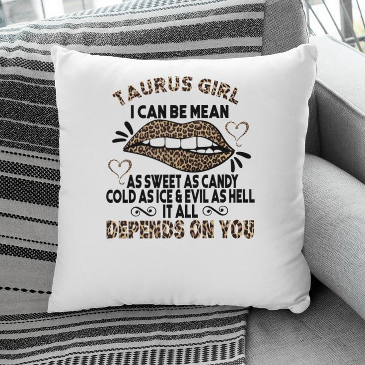 Sweet As Candy Cold As Ice Taurus Girl Leopard Design Pillow